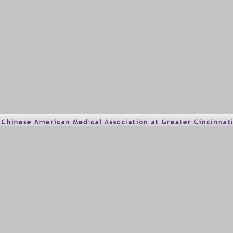 Chinese American Medical Association of Greater Cincinnati - Chinese organization in Cincinnati OH