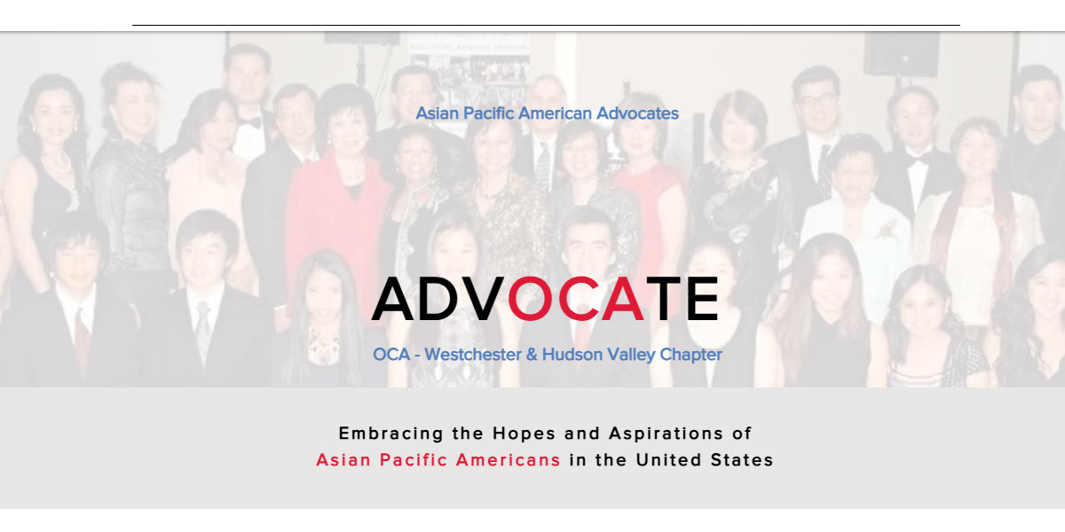 Organization of Chinese Americans Asian Pacific American Advocates Westchester & Hudson Valley Chapter